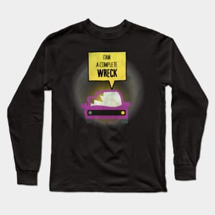 Complete Wreck Long Sleeve T-Shirt